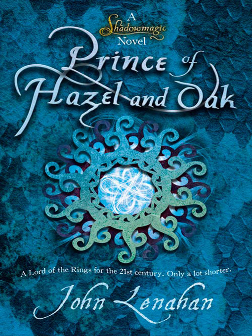 Title details for Prince of Hazel and Oak by John Lenahan - Wait list